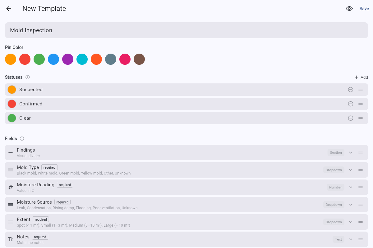 Template editor pre-filled with the Mold Inspection preset: name, pin color, three statuses, and a Findings section heading with Mold Type, Moisture Reading, Moisture Source, Extent, and Notes fields.